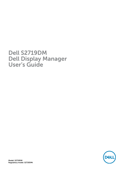 Dell S2719DM Monitor User's Guide - Dell Display Manager - Page 1