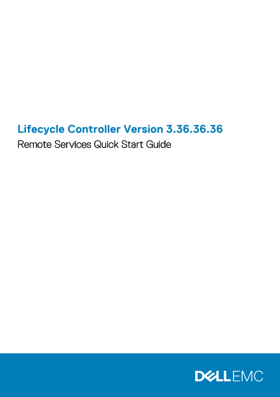 Dell Lifecycle Controller Version 3.36.36.36 Remote Services Quick Start Guide - Page 1