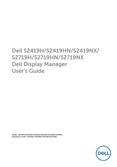 Dell S2419NX Dell Display Manager User's Guide - Page 1