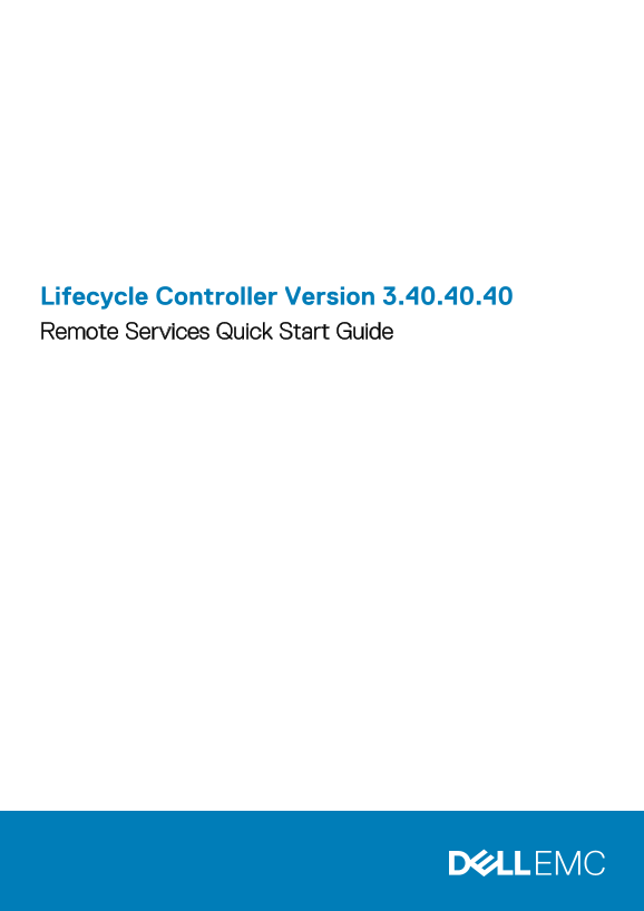 Dell Lifecycle Controller Version 3.40.40.40 Remote Services Quick Start Guide - Page 1