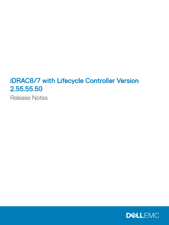 Dell iDRAC8 7 with Lifecycle Controller Version 2.55.55.50 Release Notes - Page 1