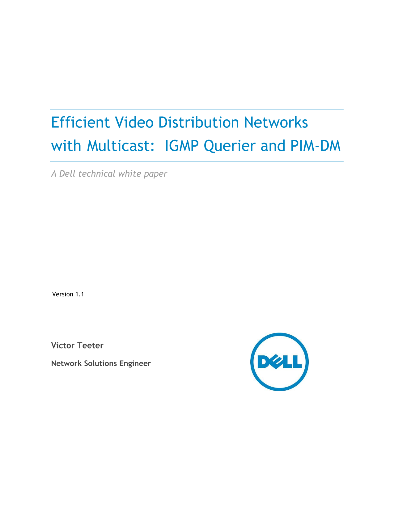 Dell Efficient Video Distribution Networks with Multicast IGMP Querier and PIM-DM Owner's Manual - Page 1