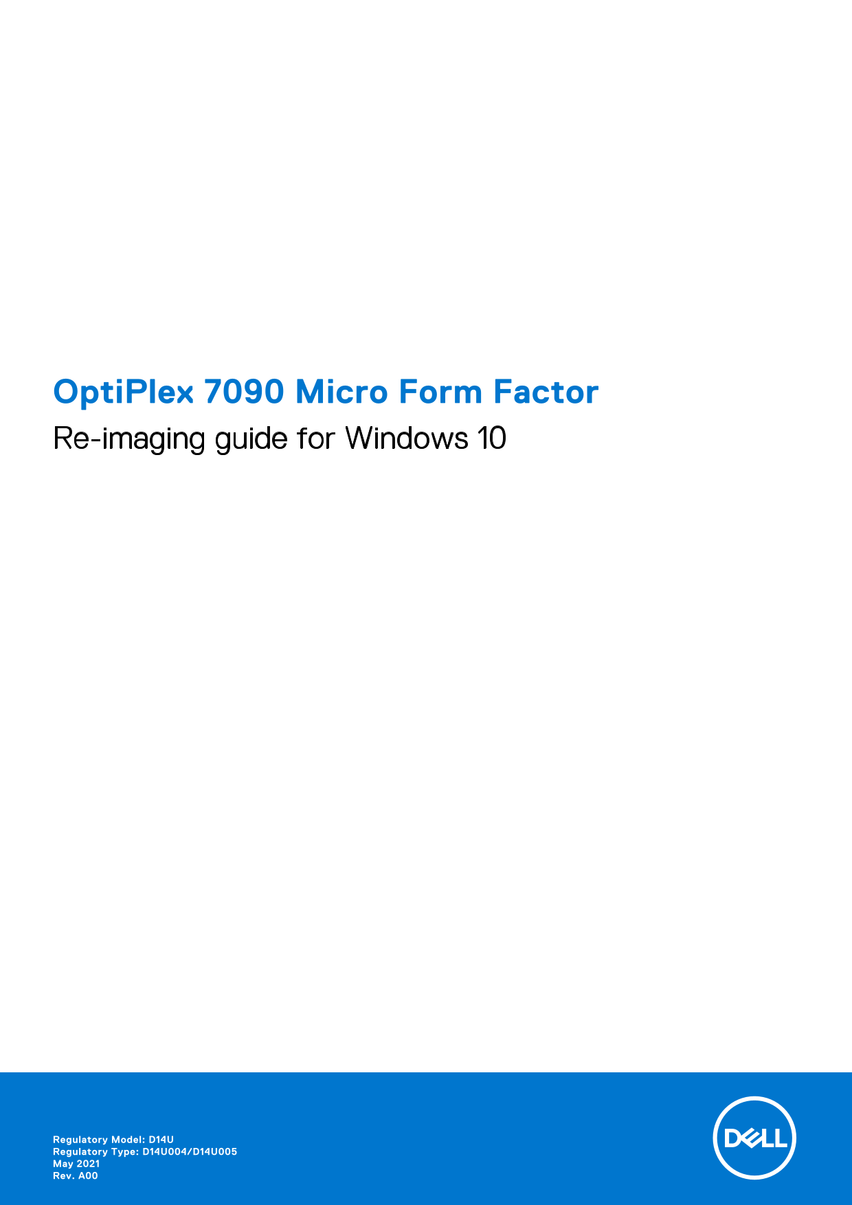 Dell OptiPlex 7090 Micro Form Factor Re-imaging Guide for Windows 10 - Page 1