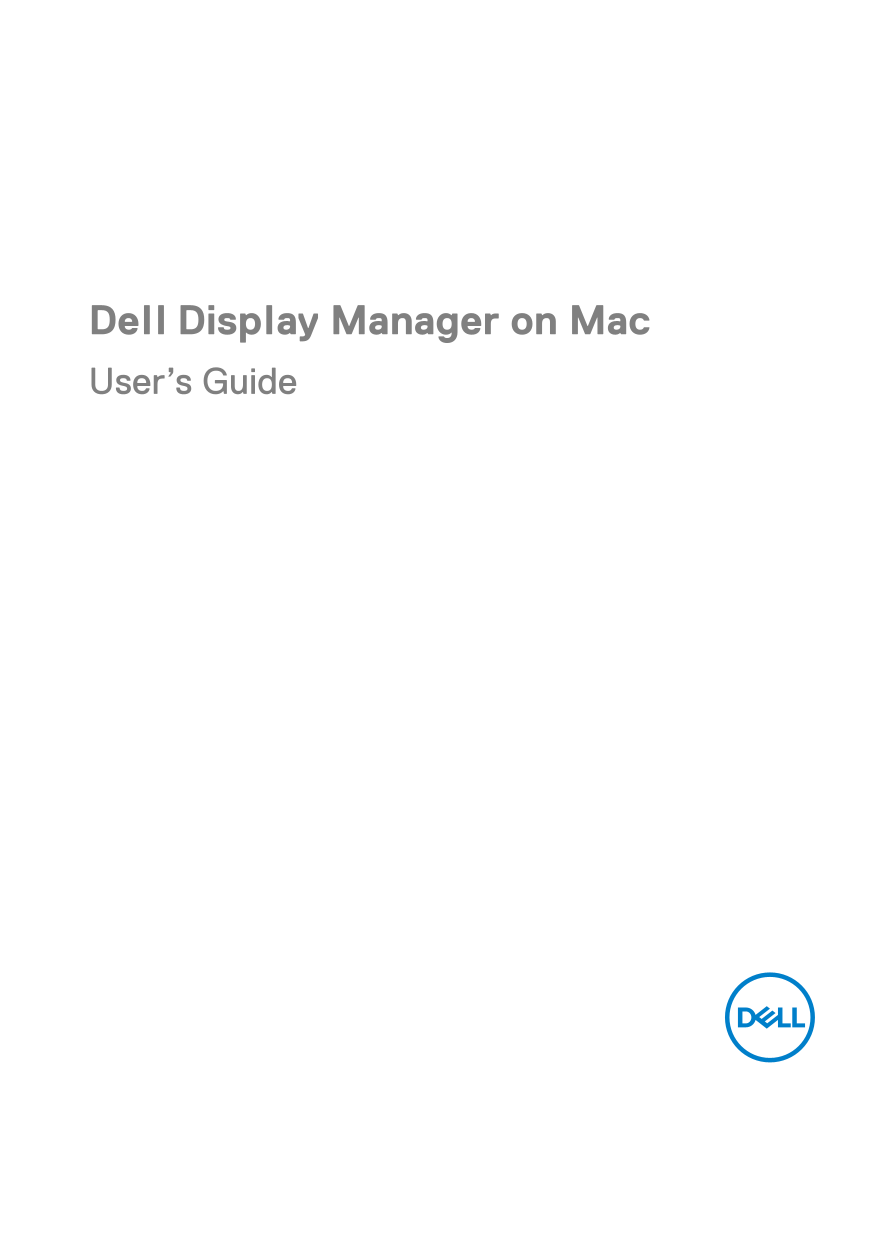 Dell Display Manager on Mac User's Guide - Page 1