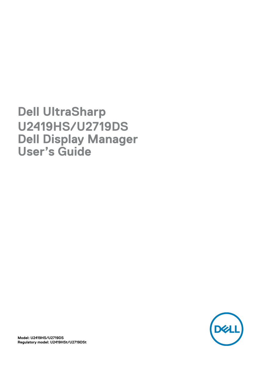 Dell UltraSharp U2419HS Dell Display Manager User’s Guide - Page 1