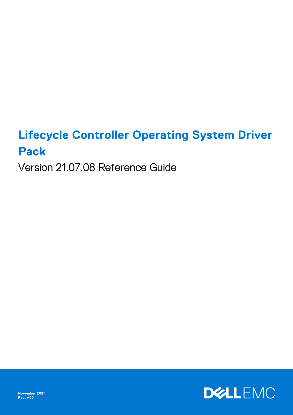 Dell Lifecycle Controller Operating System Driver Pack Version 21.07.08 Reference Guide - Page 1