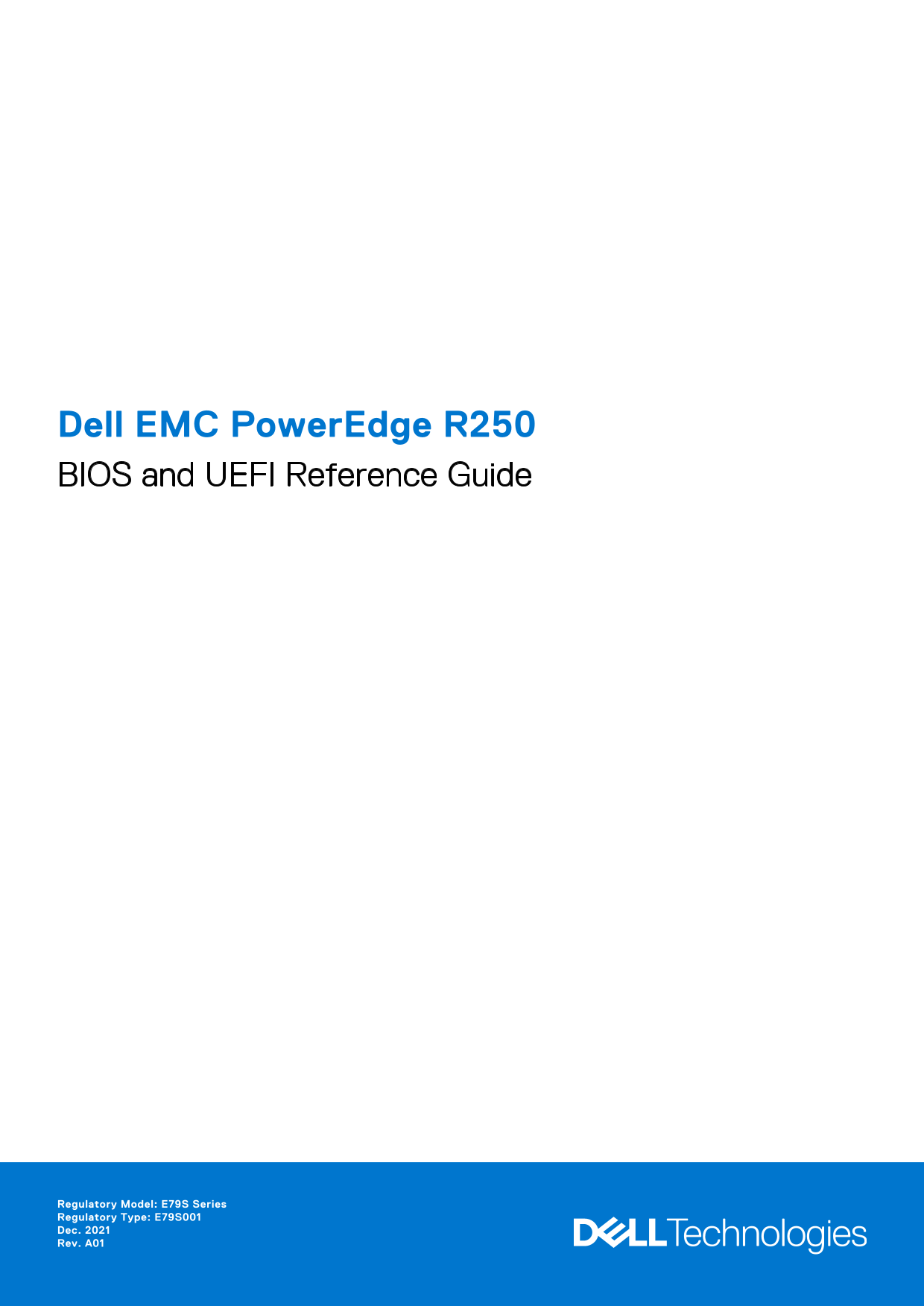 Dell EMC PowerEdge R250 BIOS and UEFI Reference Guide - Page 1
