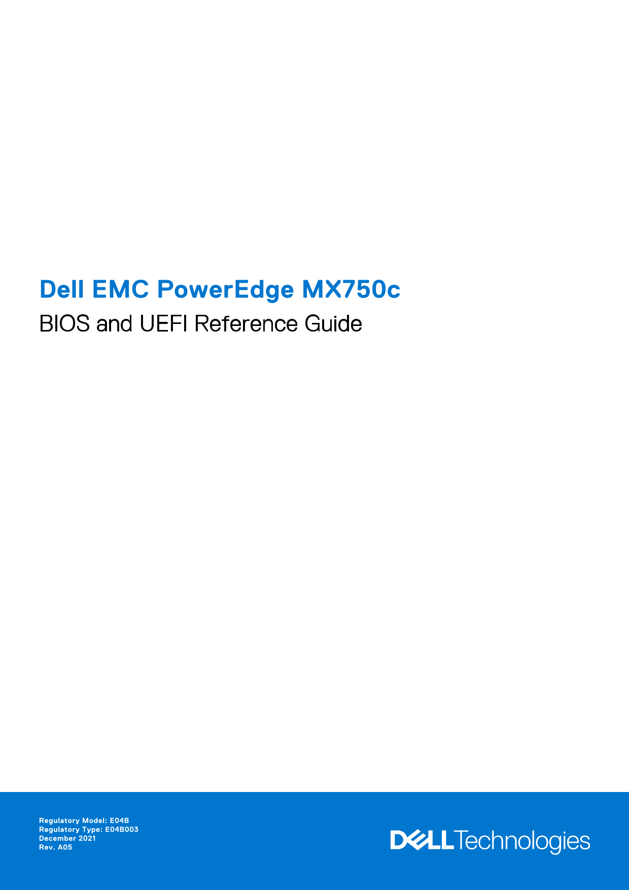 Dell EMC PowerEdge MX750c BIOS and UEFI Reference Guide - Page 1