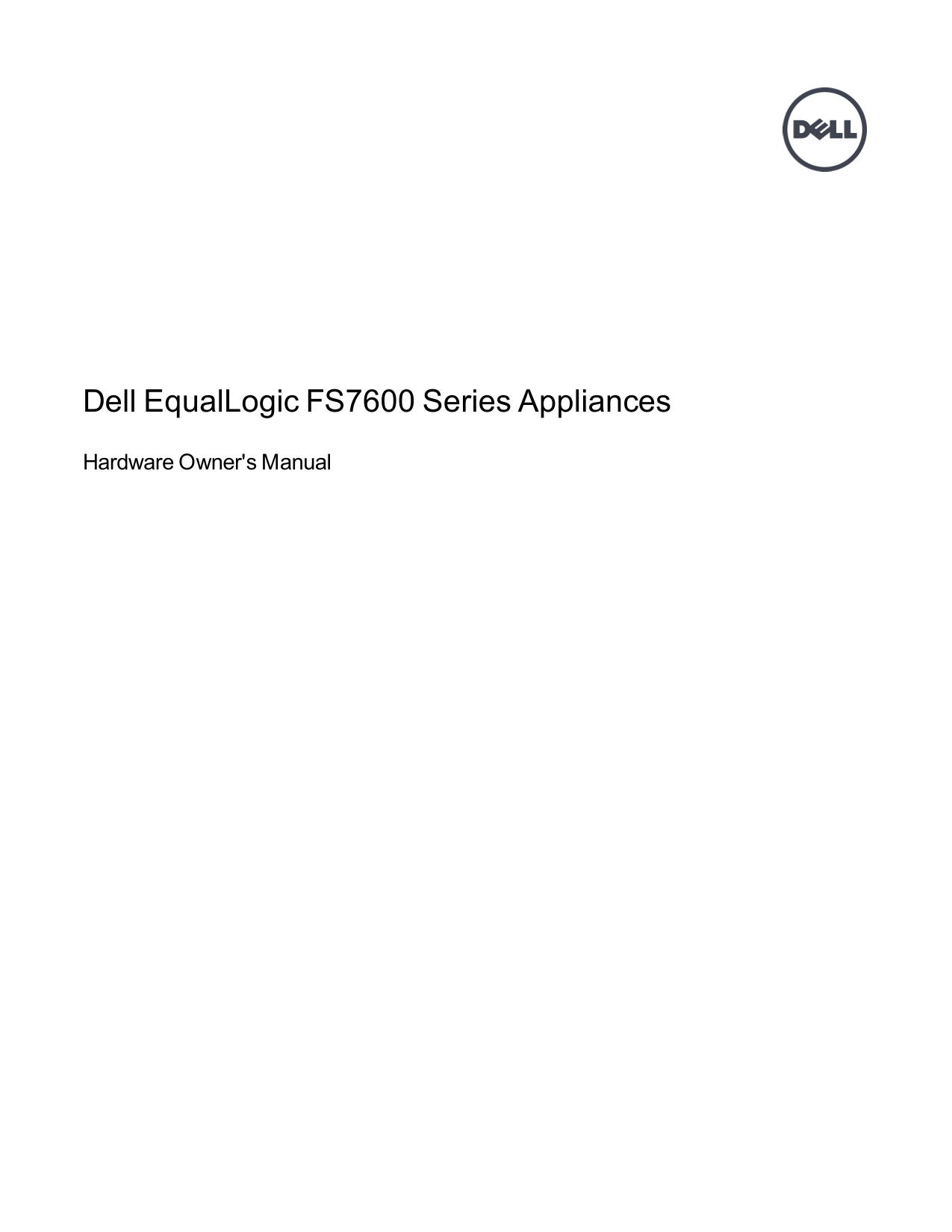 Dell EqualLogic FS7600 Series Appliances - Hardware Owner's Manual - Page 1