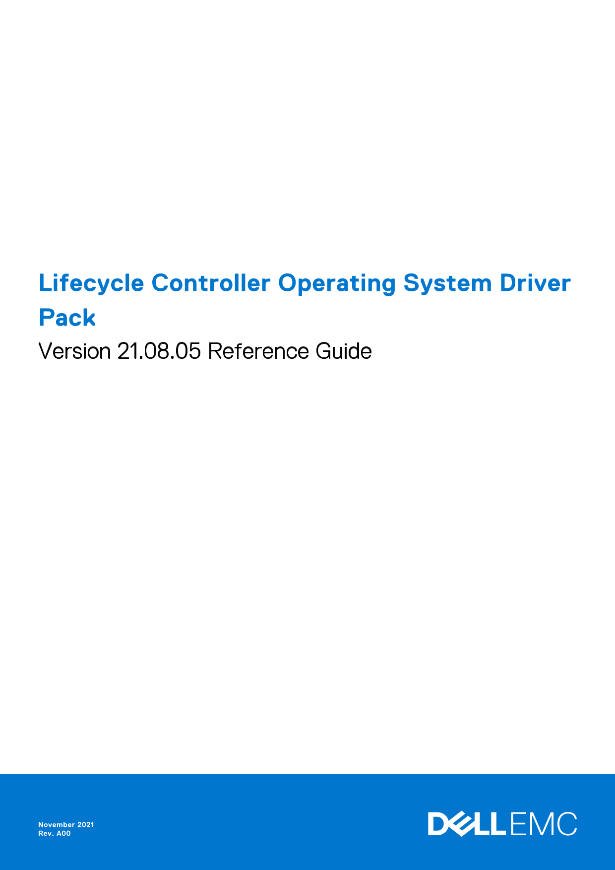 Dell Lifecycle Controller Operating System Driver Pack Version 21.08.05 Reference Guide - Page 1