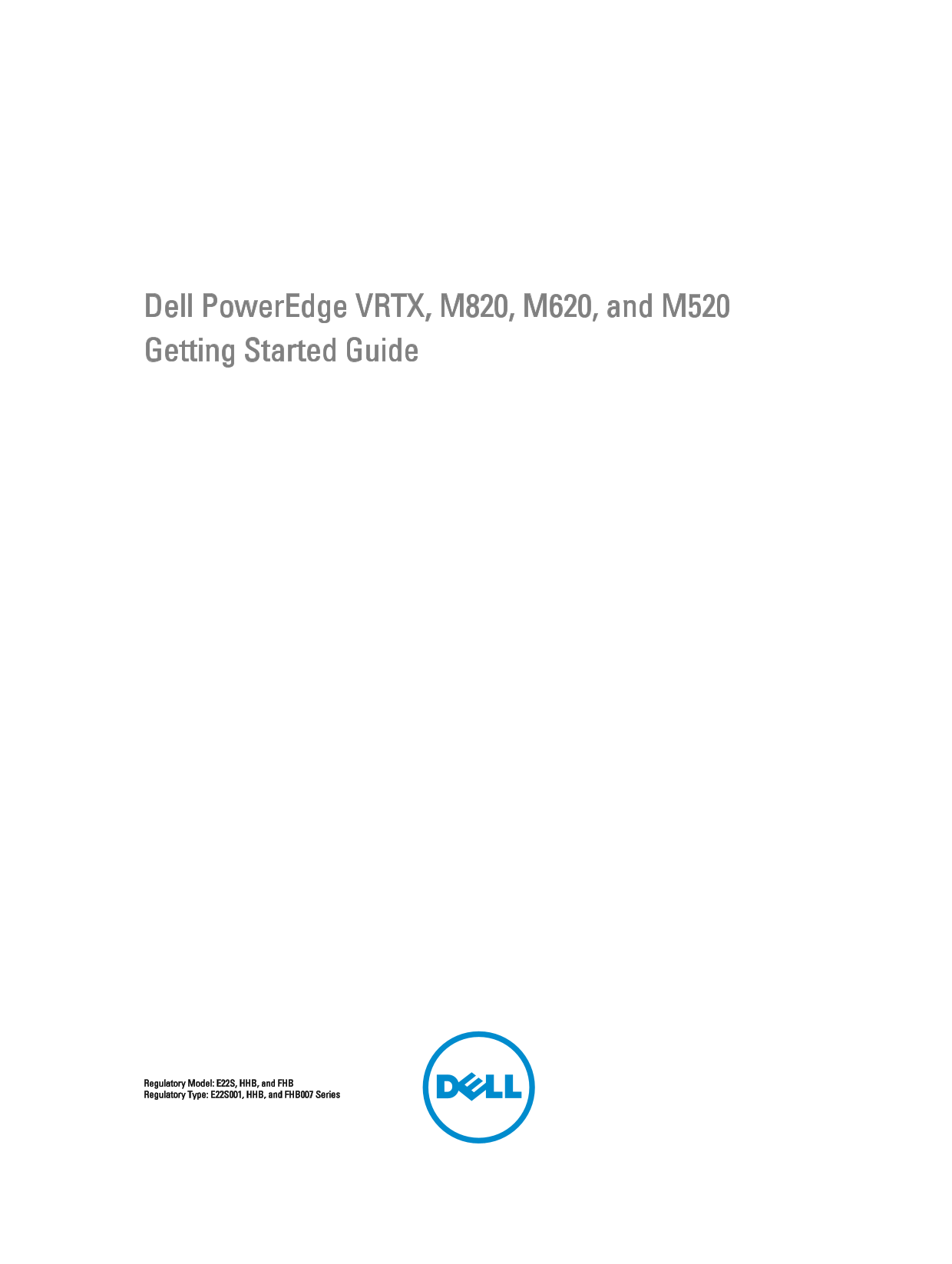 Dell PowerEdge VRTX, M820, M620, and M520 Getting Started Guide - Page 1