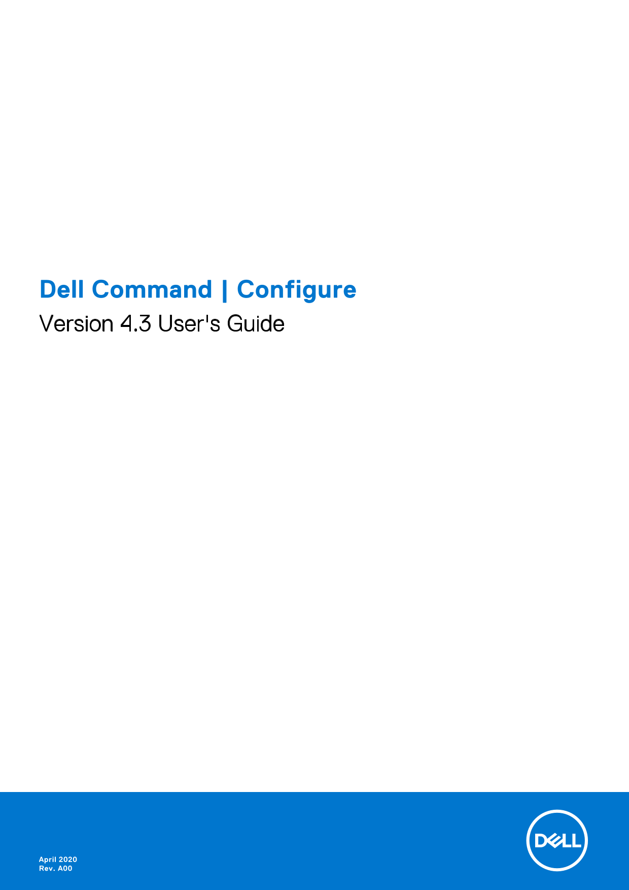 Dell Command Configure Version 4.3 User's Guide - Page 1