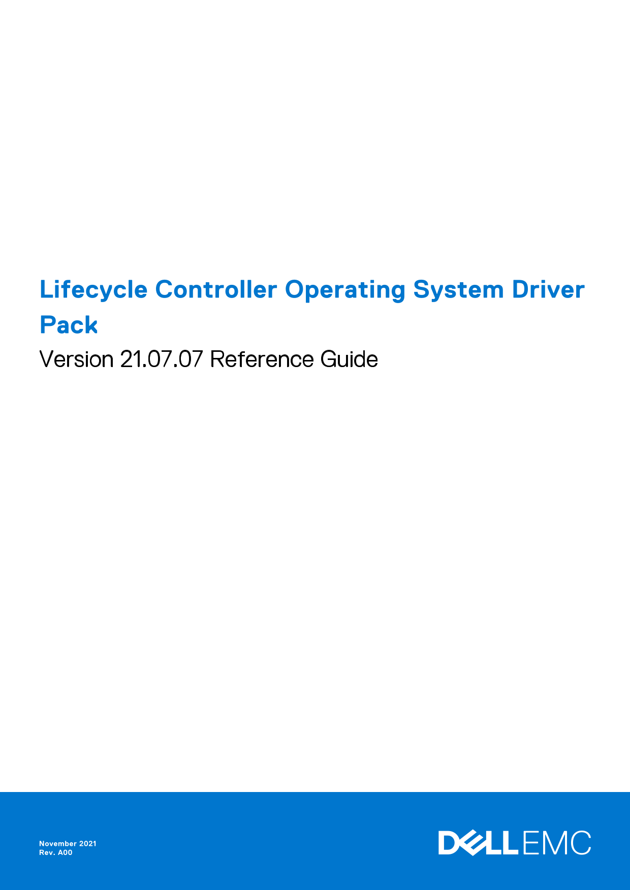 Dell Lifecycle Controller Operating System Driver Pack Version 21.07.07 Reference Guide - Page 1