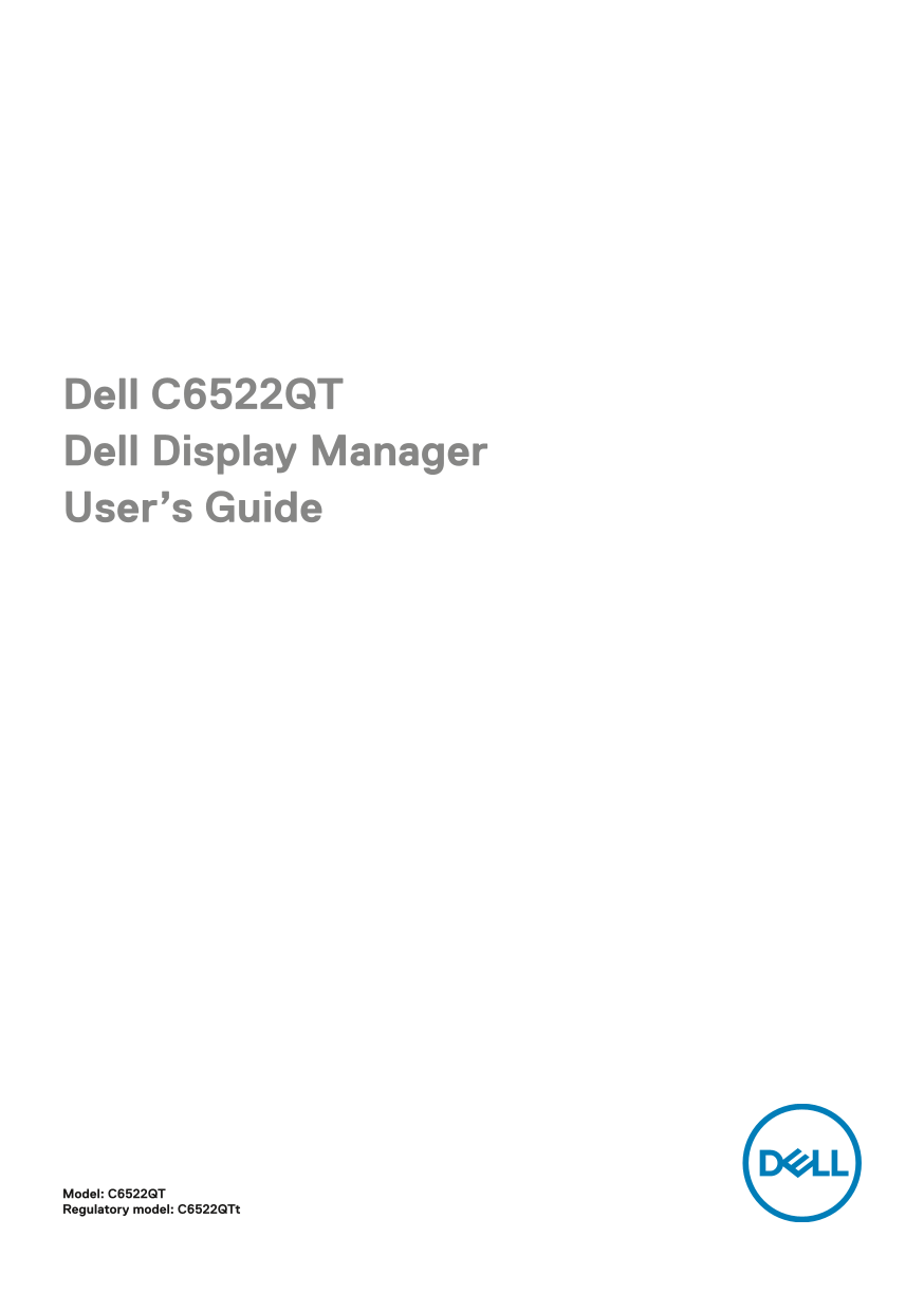 Dell C6522QT Dell Display Manager User’s Guide - Page 1