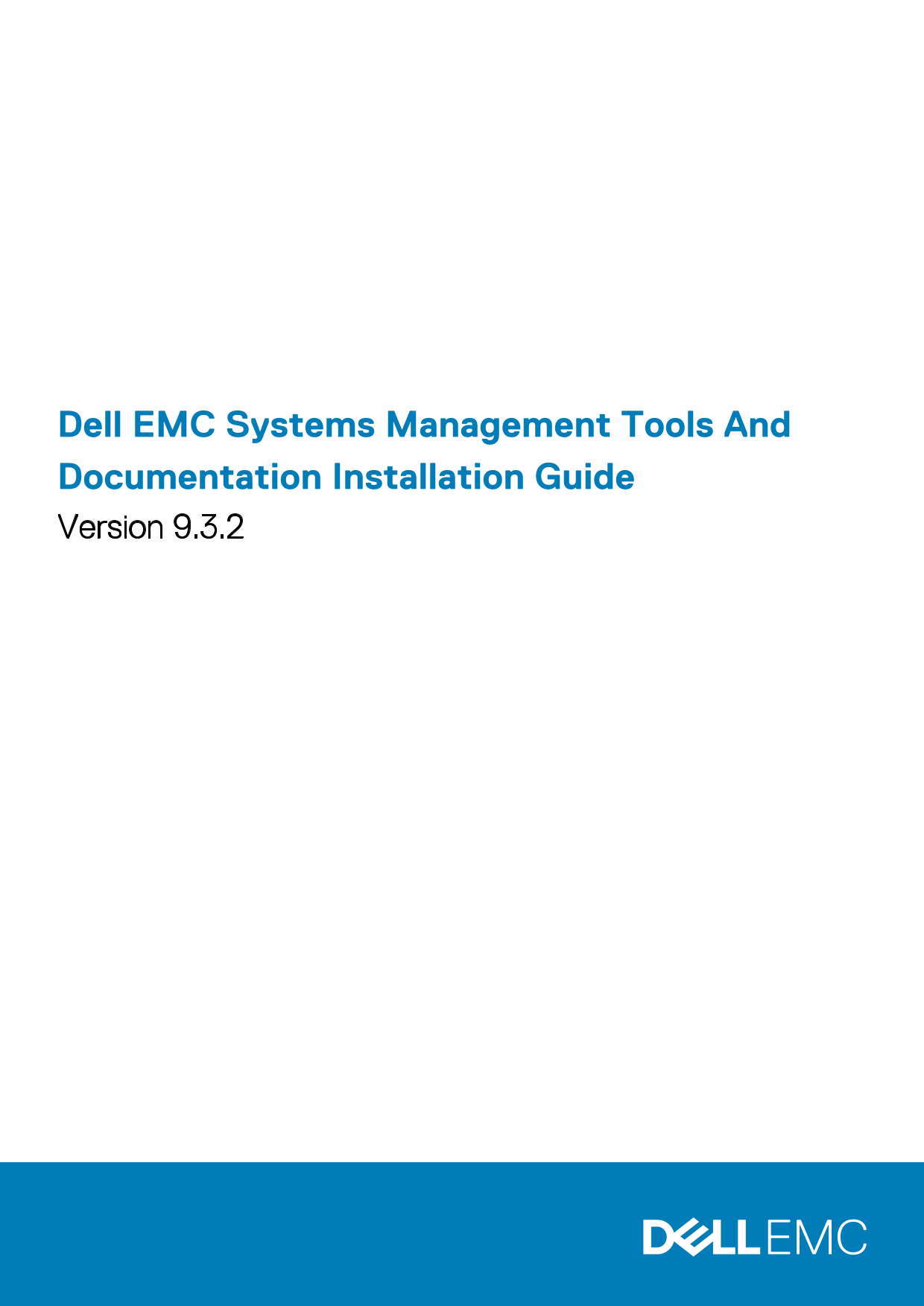 Dell EMC Systems Management Tools and Documentation Installation Guide, Version 9.3.2 - Page 1