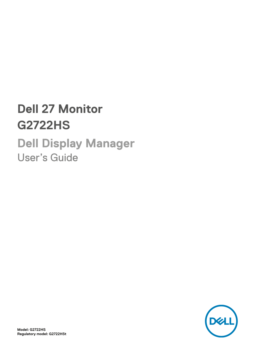 Dell G2722HS Monitor Dell Display Manager User's Guide - Page 1
