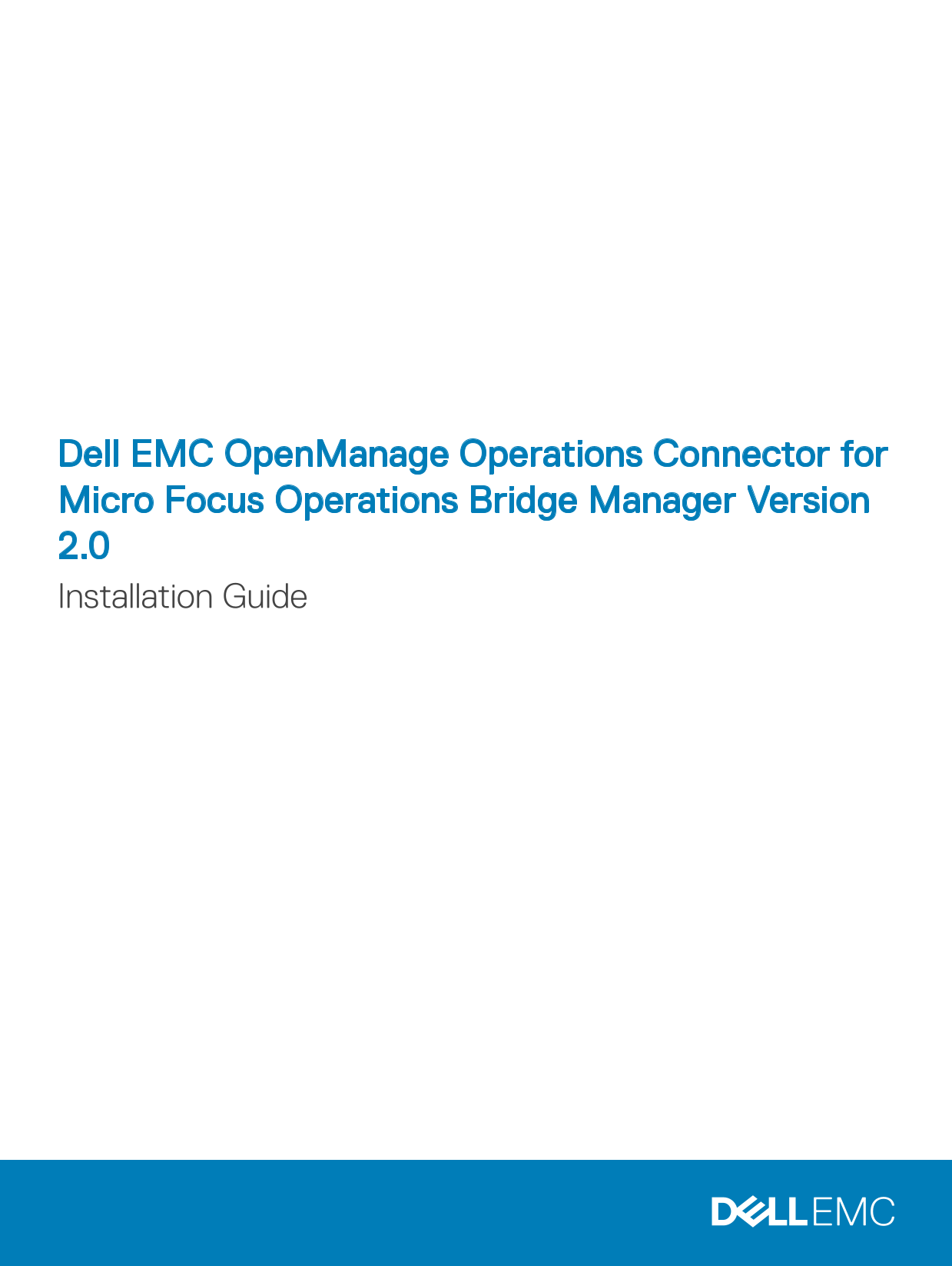 Dell EMC OpenManage Operations Connector for Micro Focus Operations Bridge Manager Version 2.0 Installation Guide - Page 1