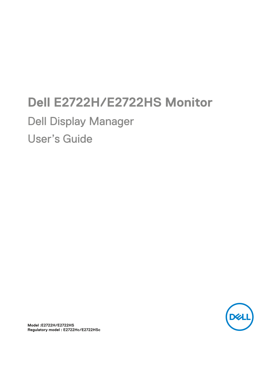 Dell Dell E2722H Dell Display Manager User’s Guide - Page 1