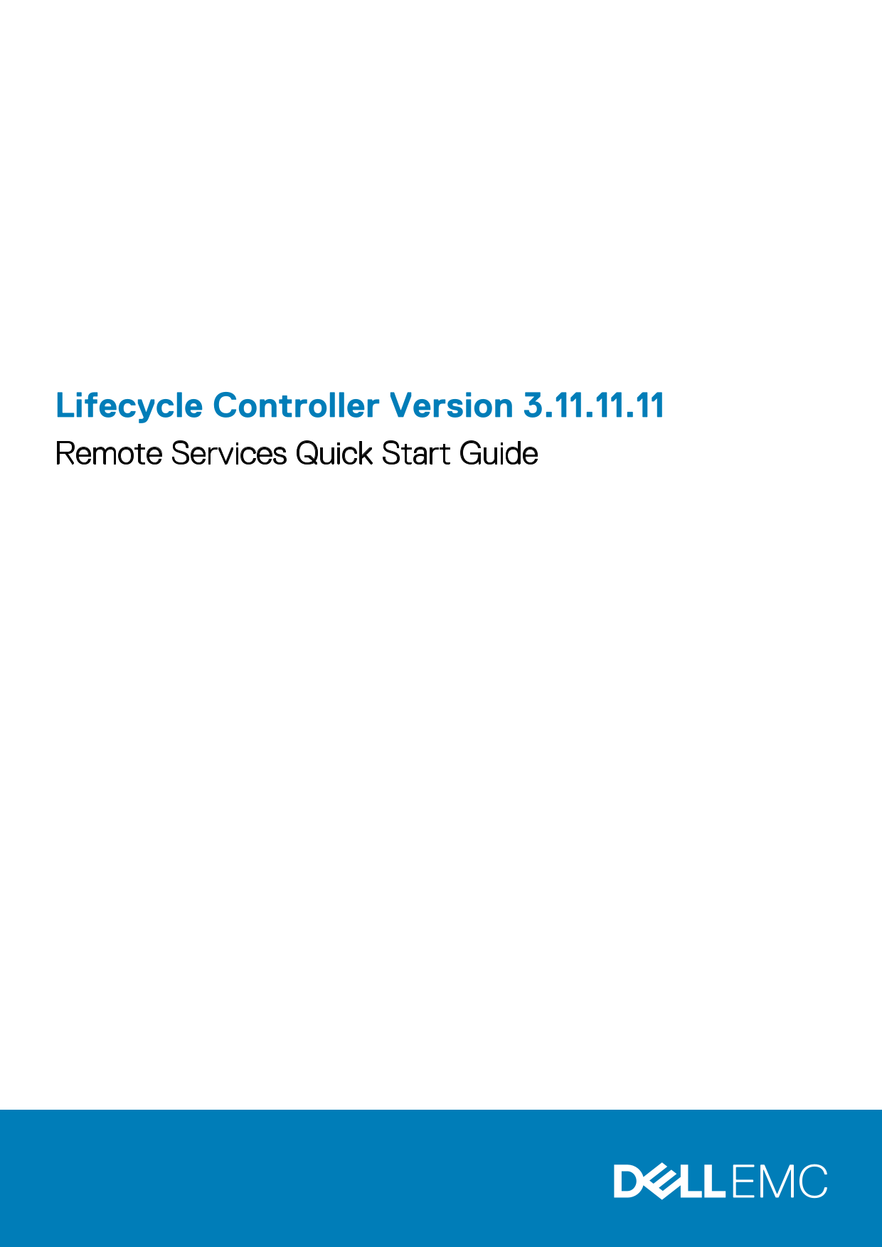 Dell Lifecycle Controller Version 3.11.11.11 Remote Services Quick Start Guide - Page 1