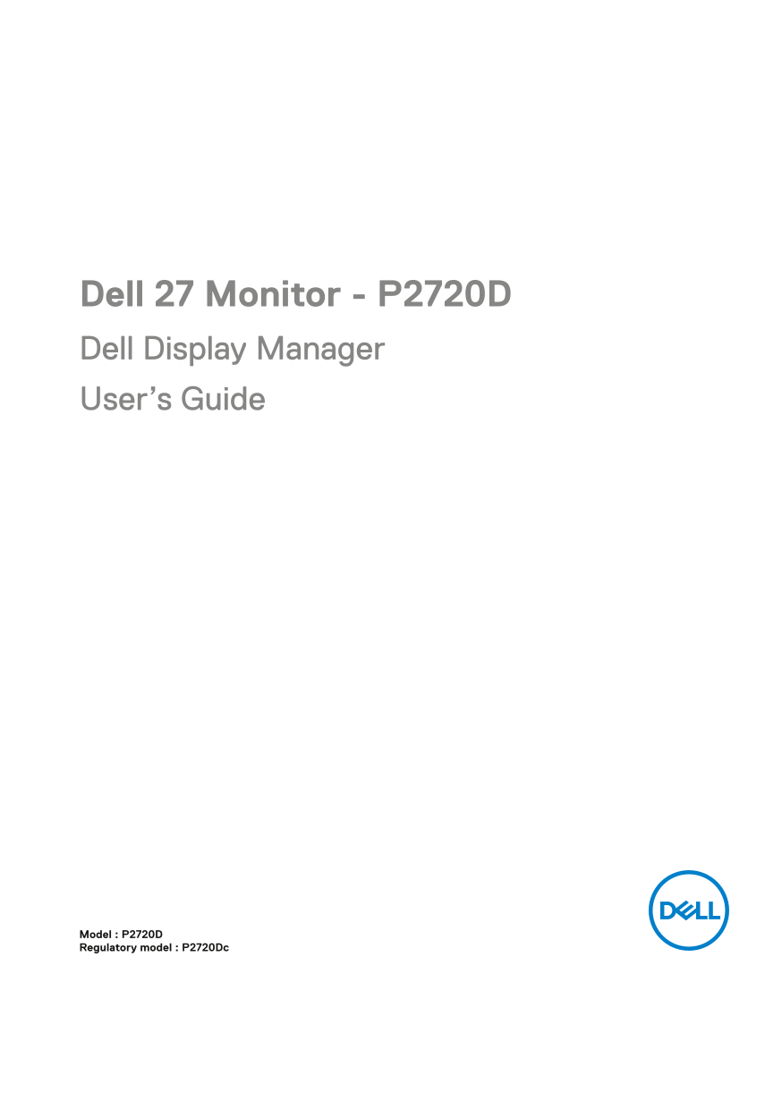 Dell P2720D Dell Display Manager User’s Guide - Page 1