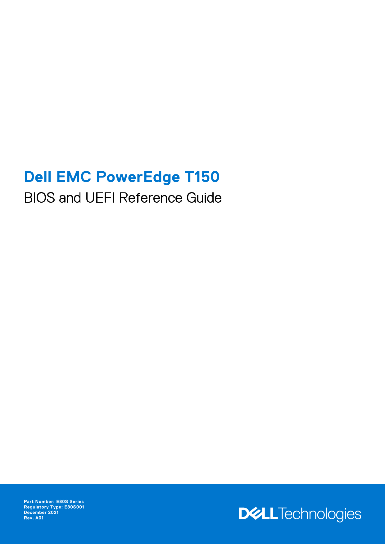 Dell EMC PowerEdge T150 BIOS and UEFI Reference Guide - Page 1