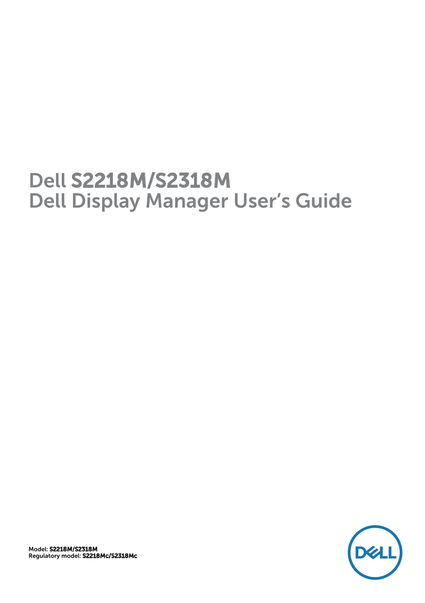 Dell Dell Dell S2318M Dell Display Manager User's Guide - Page 1