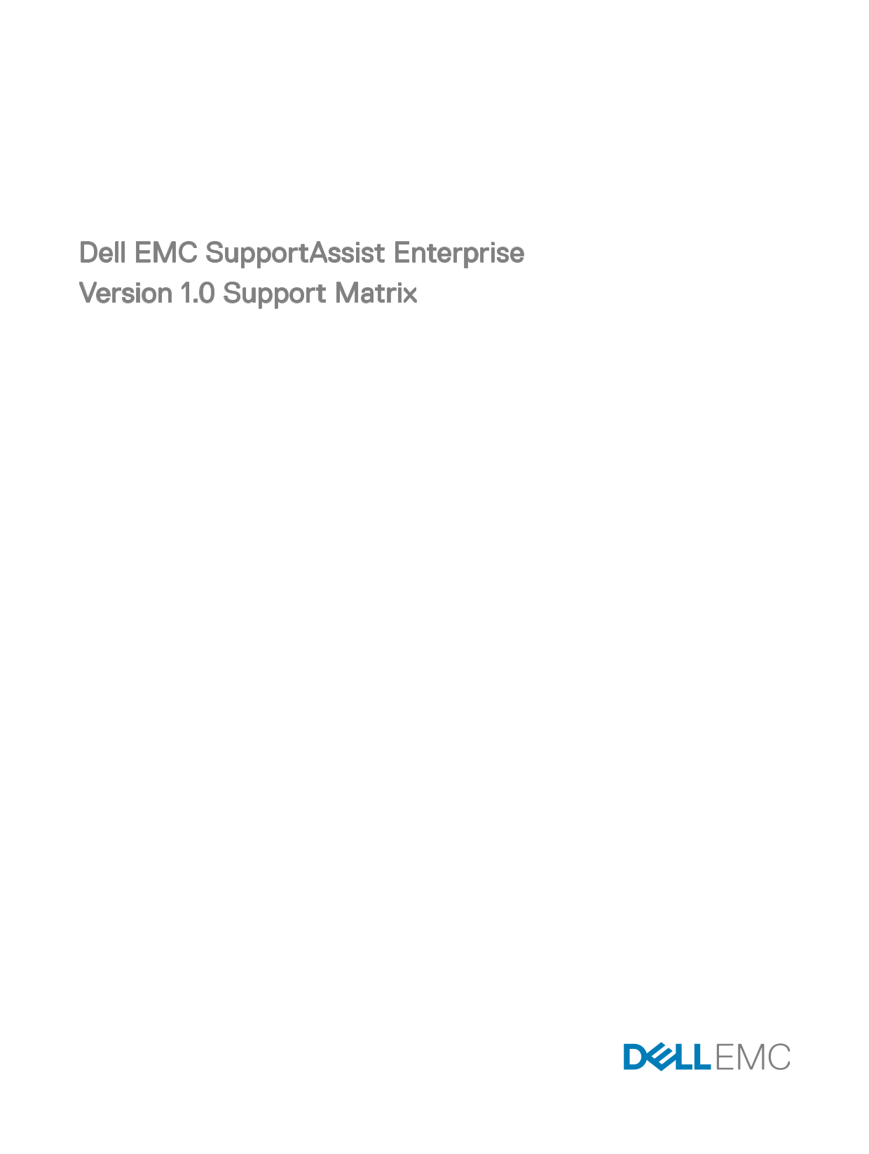 Dell SupportAssist Enterprise Version 1.0 Support Matrix - Page 1