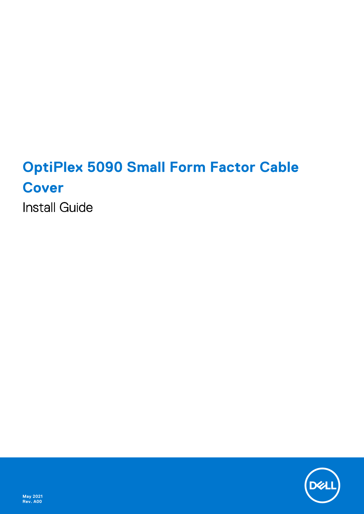 Dell OptiPlex 5090 Small Form Factor Cable Cover Install Guide - Page 1