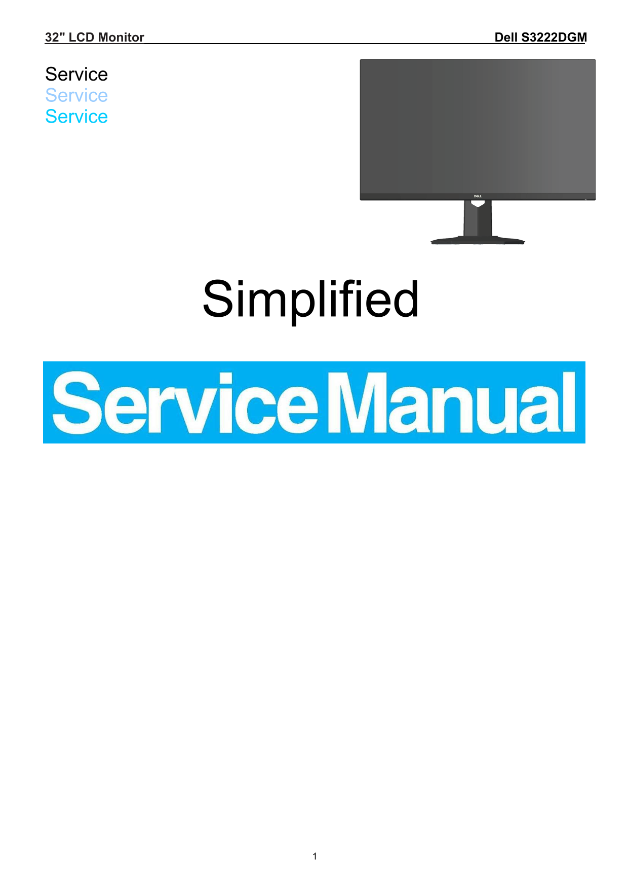 Dell S3222DGM Monitor Simplified Service Manual - Page 1