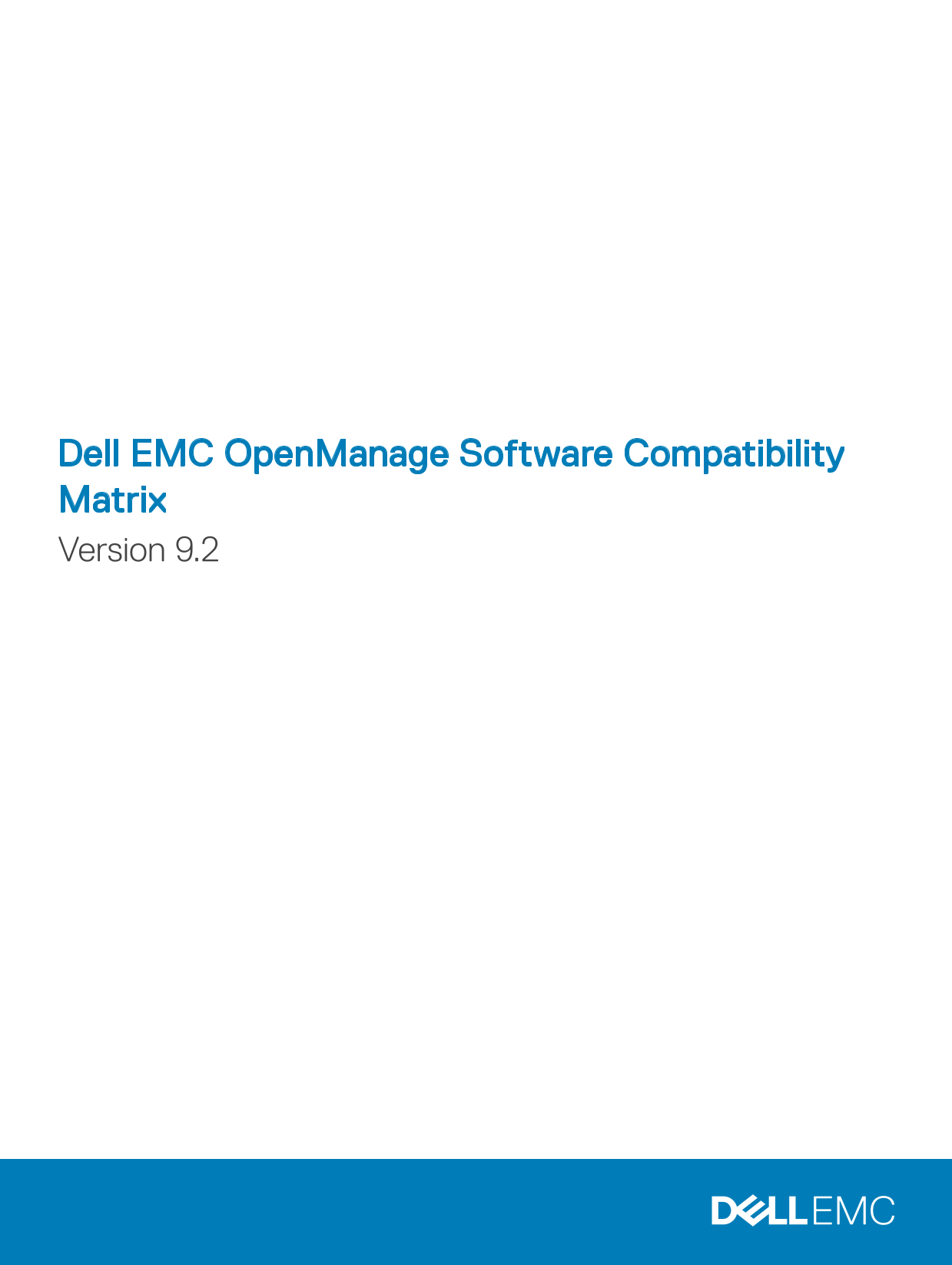 Dell EMC OpenManage Software Compatibility Matrix Version 9.2 Compatibility Guide - Page 1