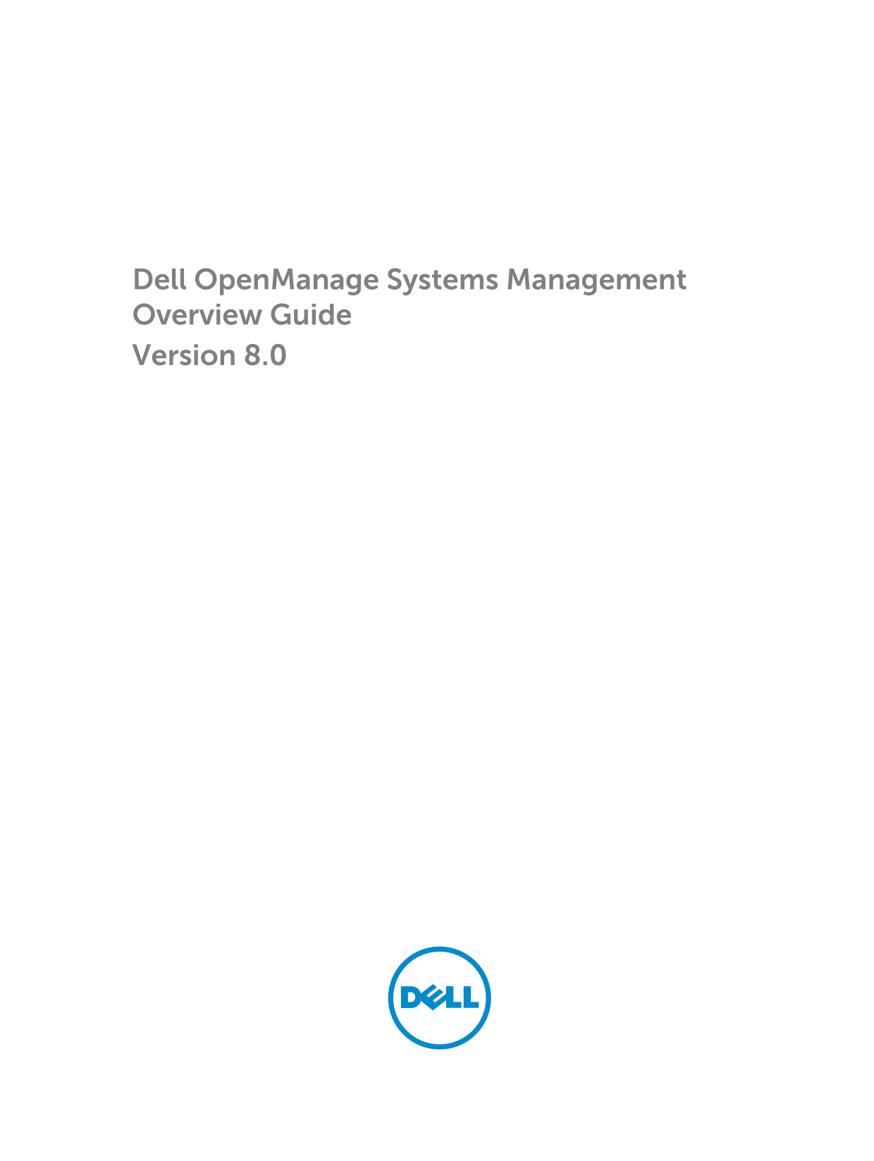 Dell OpenManage Systems Management Overview Guide Version 8.0 - Page 1
