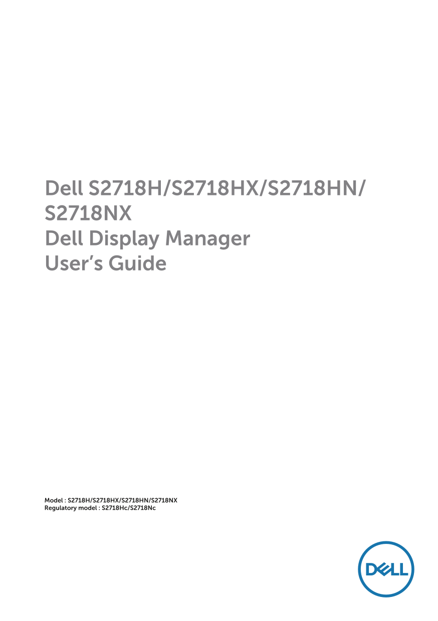 Dell S2718H S2718HX Dell Display Manager User's Guide - Page 1