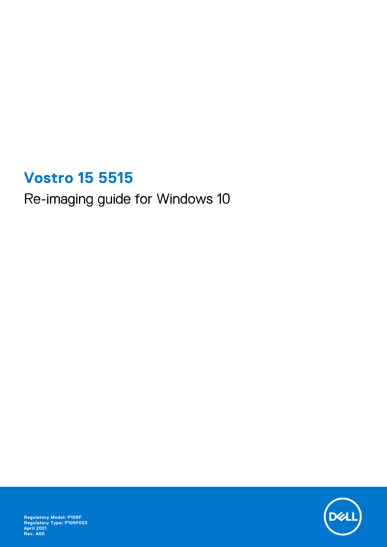 Dell Vostro 15 5515 Re-imagining Guide for Windows 10 - Page 1