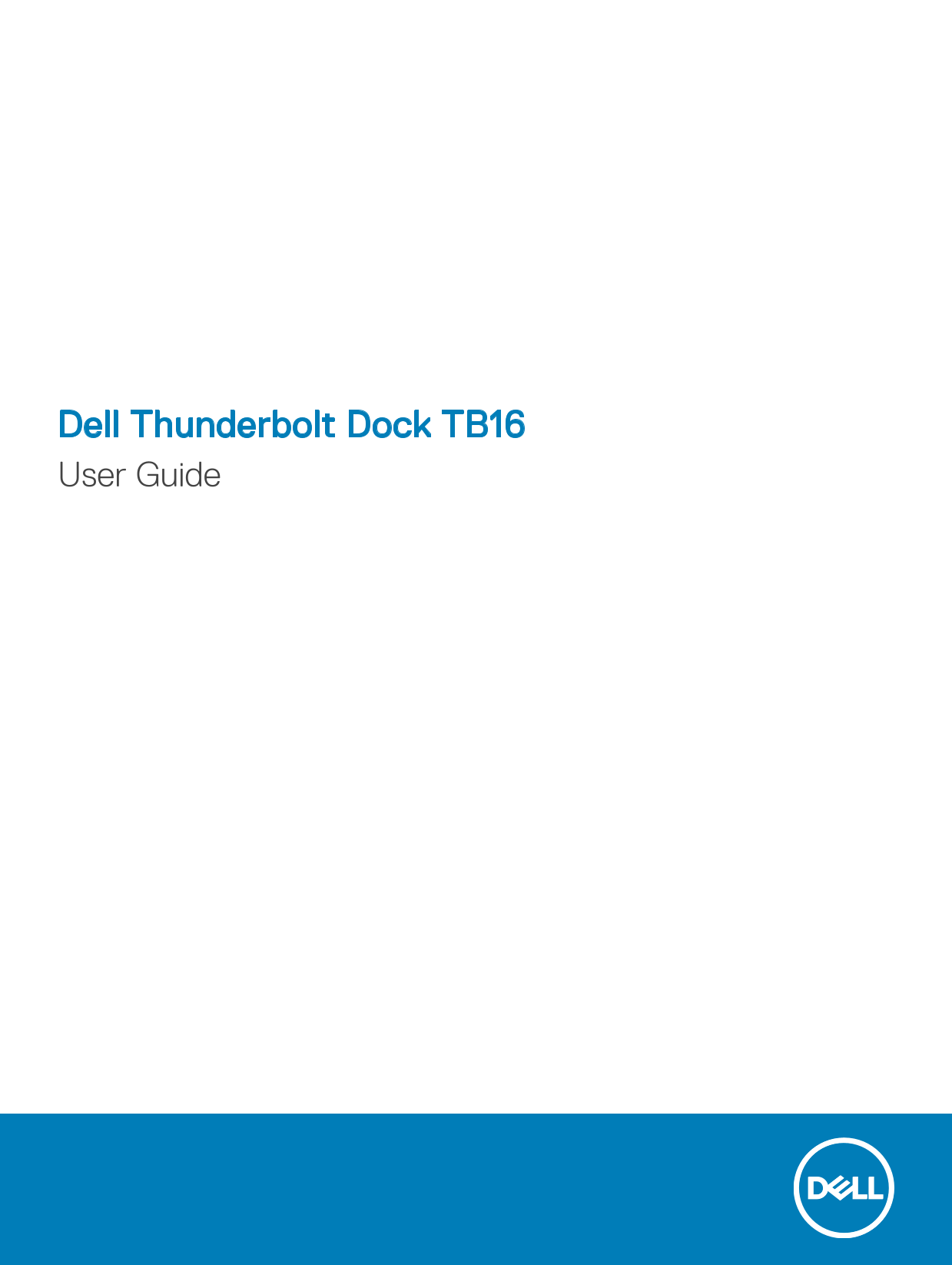 Dell Thunderbolt Dock TB16 User Guide - Page 1