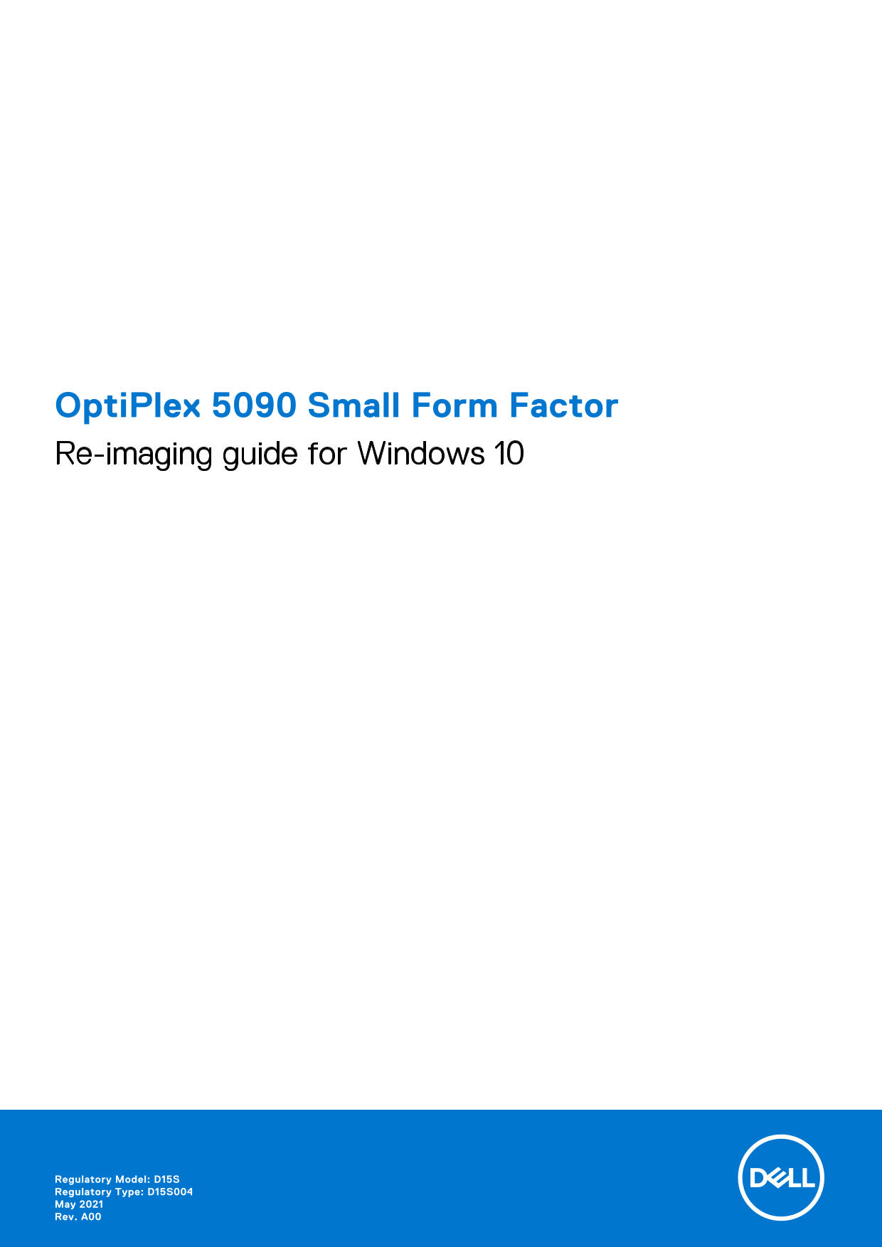 Dell OptiPlex 5090 Small Form Factor Re-Imaging Guide for Windows 10 - Page 1