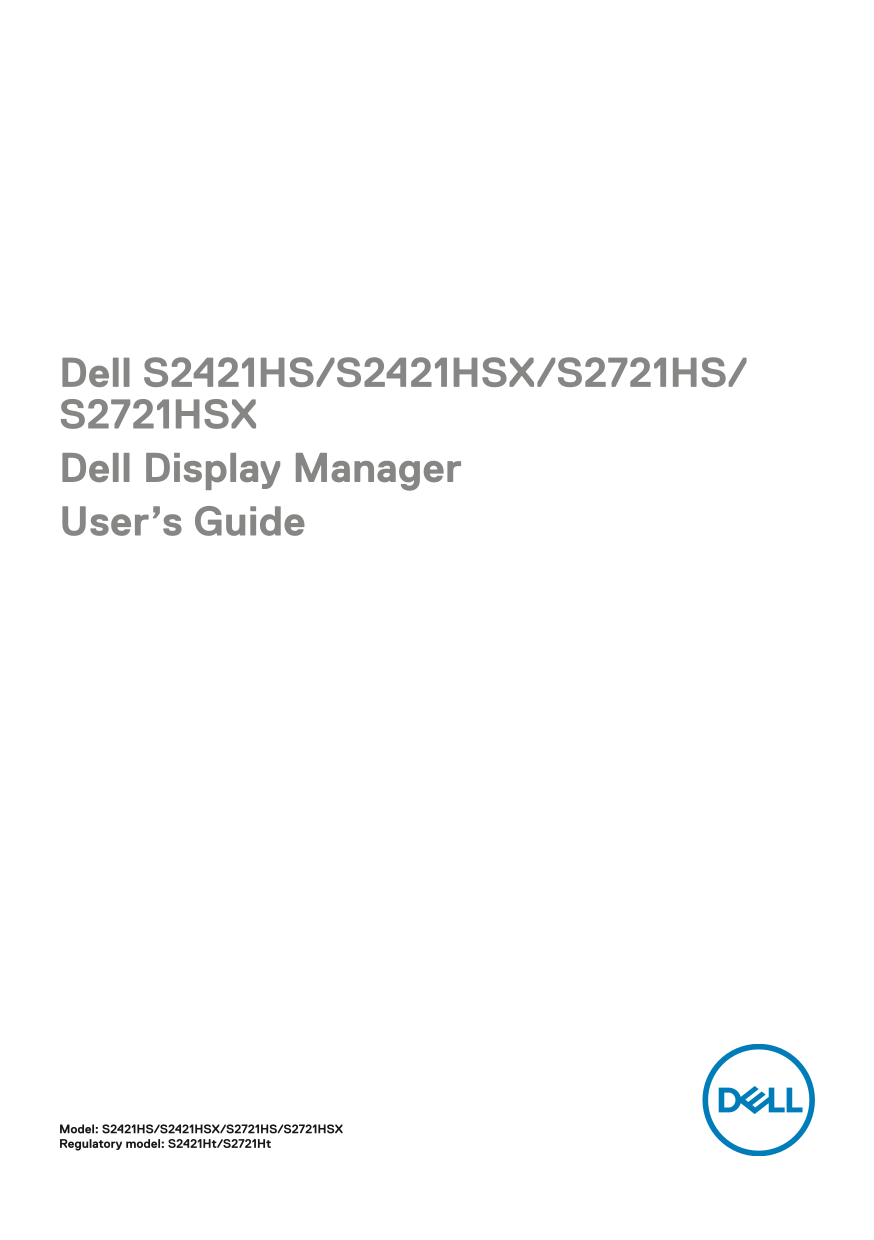 Dell S2421HSX Monitor User's Guide - Dell Display Manager - Page 1