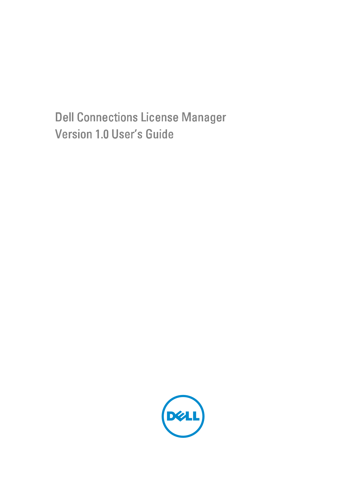 Dell Connections License Manager Version 1.0 User's Guide - Page 1
