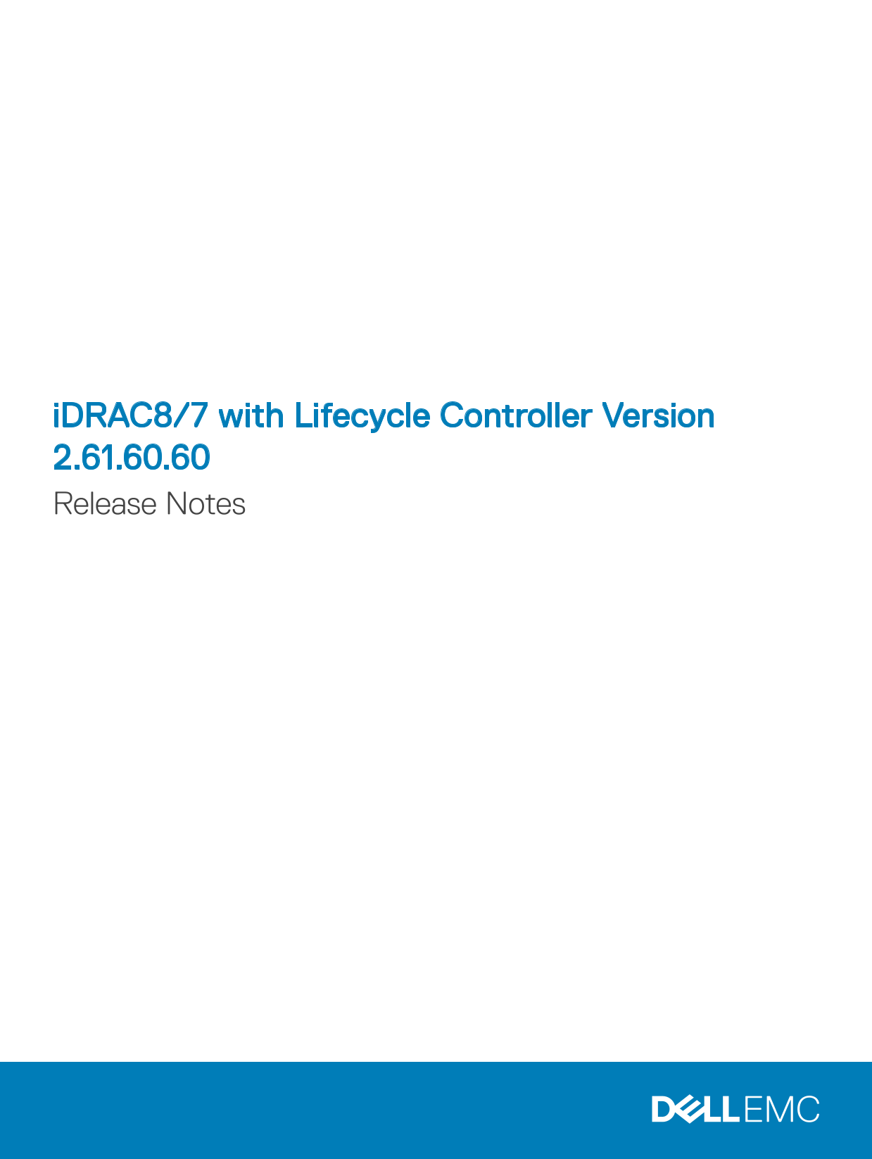 Dell iDRAC8 7 with Lifecycle Controller Version 2.61.60.60 Release Notes - Page 1