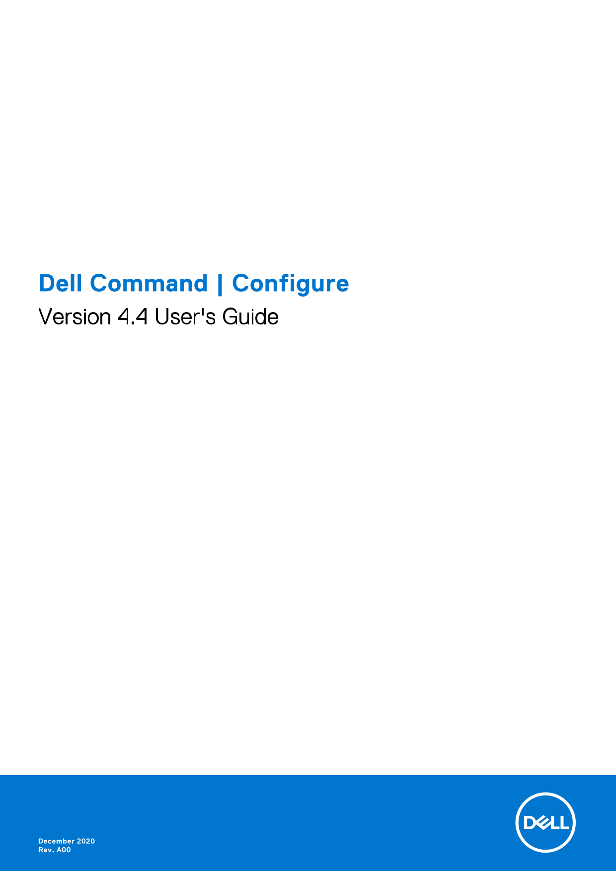 Dell Command Configure Version 4.4 User's Guide - Page 1