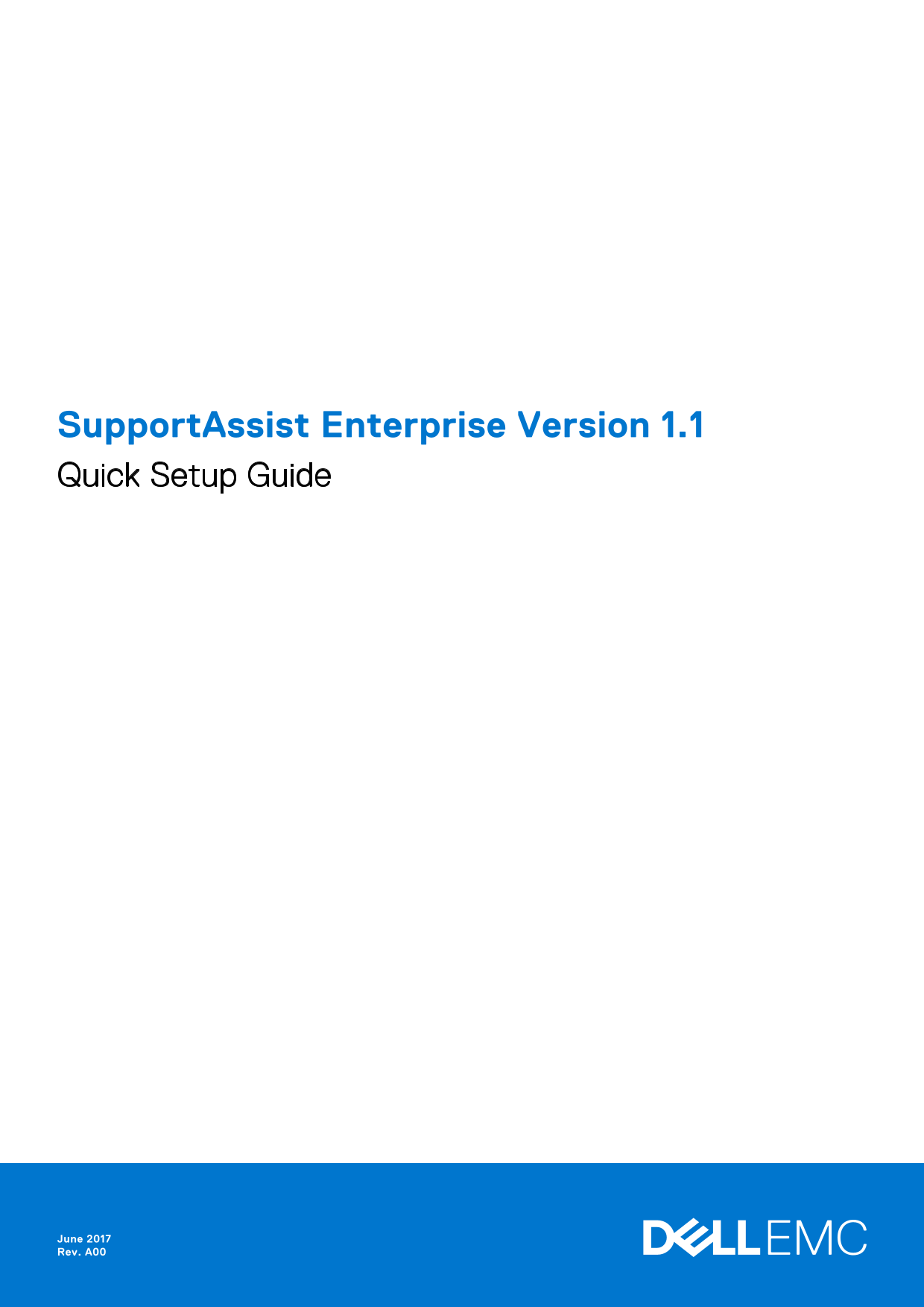 Dell SupportAssist Enterprise Version 1.1 Quick Setup Guide - Page 1