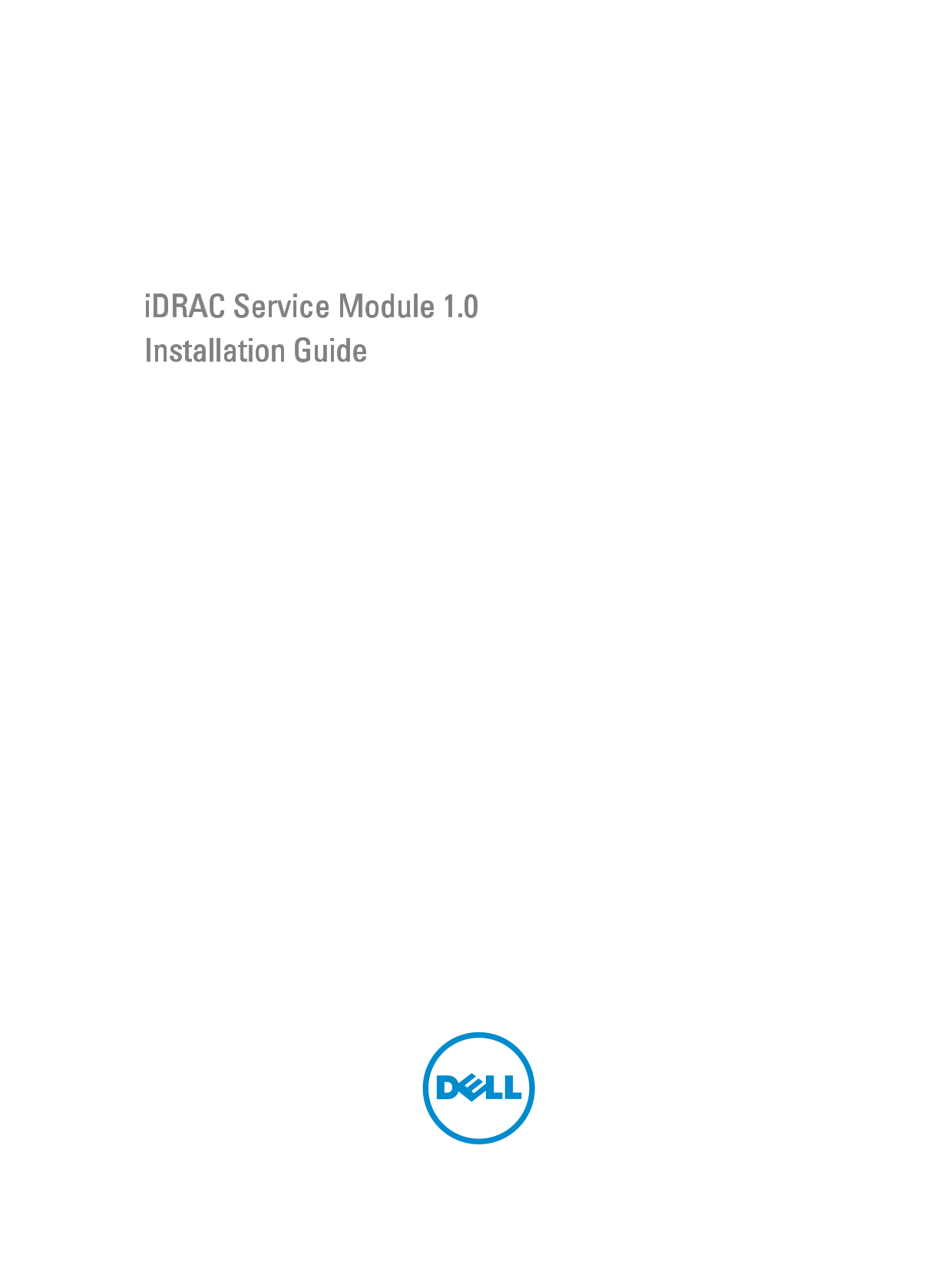Dell iDRAC Service Module 1.0 Installation Guide - Page 1