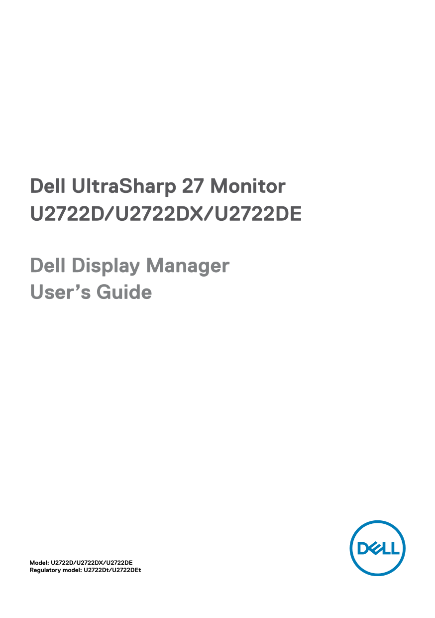 Dell U2722DE Dell Display Manager User's Guide - Page 1
