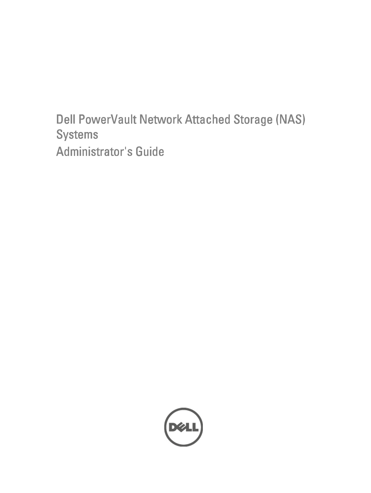 Dell PowerVault Network Attached Storage (NAS) Systems Administrator's Guide - Page 1