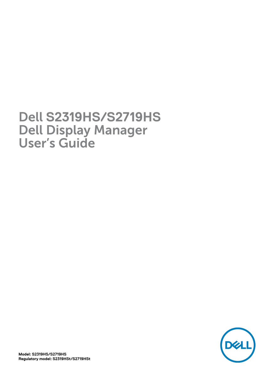 Dell S2319HS Dell Display Manager User's Guide - Page 1