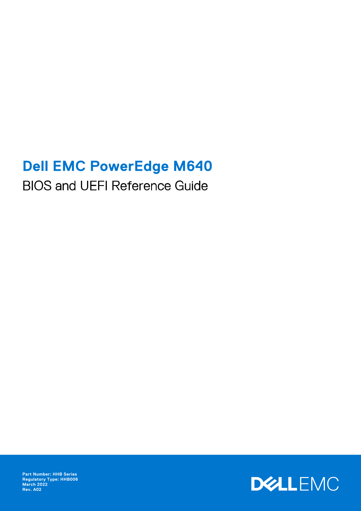 Dell EMC PowerEdge M640 BIOS and UEFI Reference Guide - Page 1