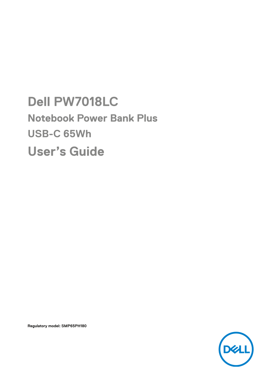 Dell PW7018LC Notebook Power Bank Plus USB-C 65Wh User's Guide - Page 1