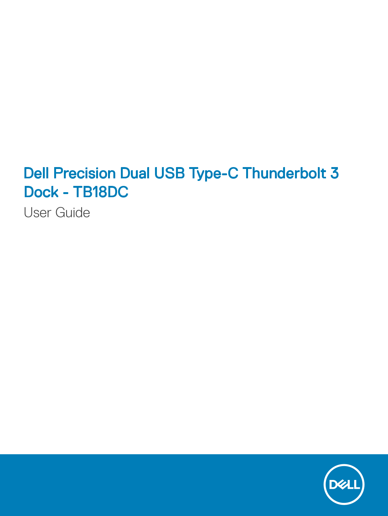 Dell Precision Dual USB Type-C Thunderbolt 3 Dock - TB18DC User Guide - Page 1