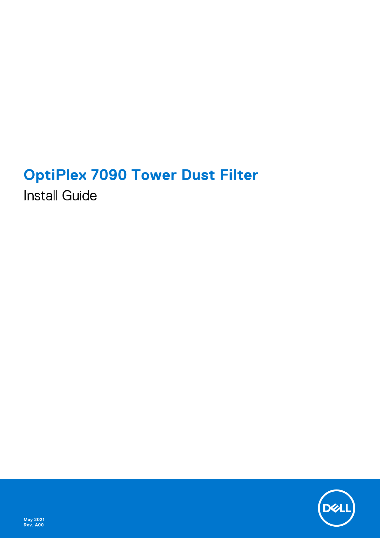 Dell OptiPlex 7090 Tower Dust Filter Install Guide - Page 1