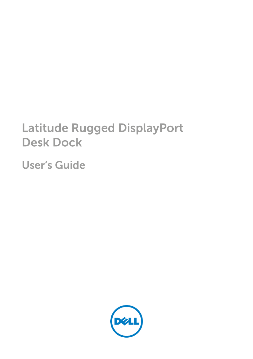 Dell Latitude Rugged Display Port Desk Dock User's Guide and Manual - Page 1
