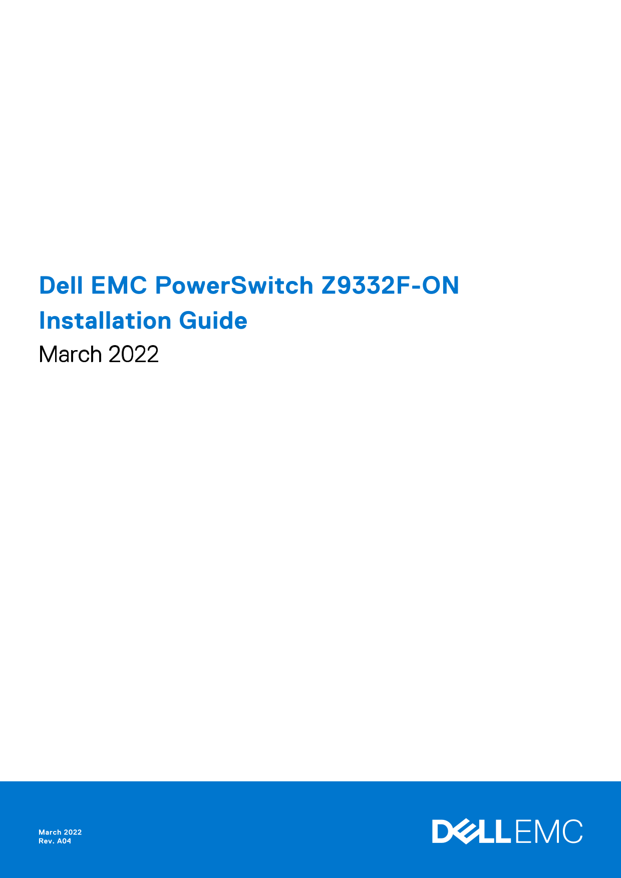 Dell EMC PowerSwitch Z9332F-ON Installation Guide March 2022 - Page 1